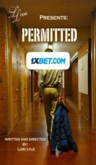Permitted (2021) Hindi Dubbed Full Movie
