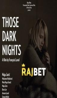 Those Dark Nights (2021) Hindi Dubbed Full Movie