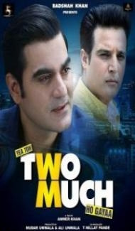 Yea Toh Two Much Ho Gaya (2016) Hindi Movie Full Movie
