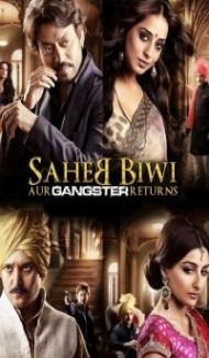 Saheb Biwi Aur Gangster Returns (2013) Hindi Movie Full Movie