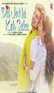 Dil Jo Na Keh Saka (2017) Hindi Movie Full Movie