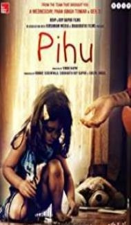 Pihu (2019) Hindi Movie Full Movie