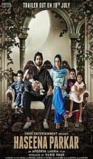 Haseena Parkar (2017) Hindi Movie Full Movie
