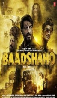 Baadshaho (2017) Hindi Movie Full Movie