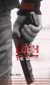 The Greed Lobh (2020) Hindi Movie Full Movie