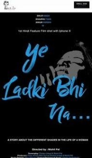 Ye Ladki Bhi Na (2019) Hindi Movie Full Movie