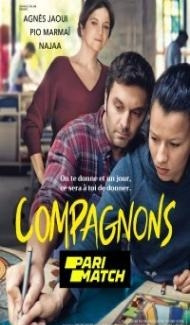 Compagnons (2021) Hindi Dubbed Full Movie