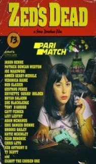Zeds Dead (2021) Hindi Dubbed Full Movie