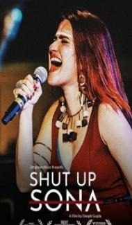 Shut Up Sona (2022) Hindi Movie Full Movie