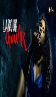 Labour Chownk (2020) Hungama Original Film Full Movie