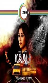 Kaali (2020) Season 2 Web Series Full Movie