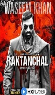 Raktanchal (2020) Web Series Full Movie