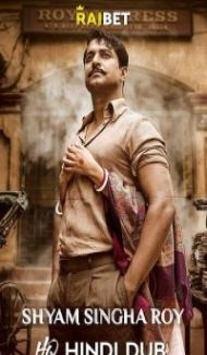 Shyam Singha Roy (2021) South Indian Hindi Dubbed Movie Full Movie