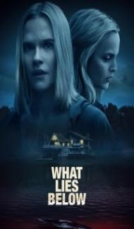 What Lies Below (2020) English Movie Full Movie