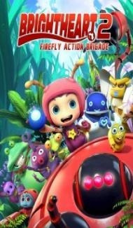 Brightheart 2 Firefly Action Brigade (2020) English Movie Full Movie