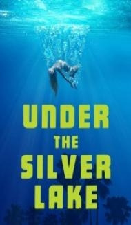 Under the Silver Lake (2018) English Movie Full Movie
