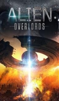 Alien Overlords (2018) English Movie Full Movie