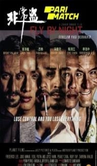 Fly by Night (2018) Hindi Dubbed Full Movie