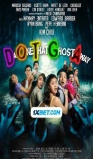 Da One That Ghost Away (2018) Hindi Dubbed Full Movie