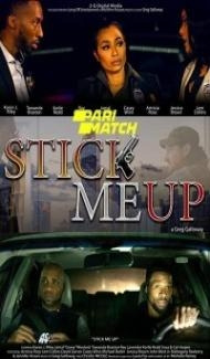 Stick Me Up (2021) Hindi Dubbed Full Movie