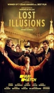 Lost Illusions (2021) Hindi Dubbed Full Movie