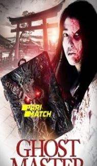 Ghost Master (2019) Hindi Dubbed Full Movie