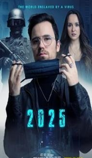 2025 The World Enslaved By A Virus (2021) Hindi Dubbed Full Movie