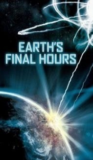 Earths Final Hours (2011) Hindi Dubbed Full Movie