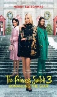 The Princess Switch 3 Romancing the Star (2021) English Movie Full Movie