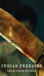 Indian Predator The Butcher of Delhi (2022) Web Series Full Movie