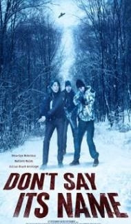 Dont Say Its Name (2021) English Movie Full Movie