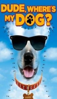 Dude Wheres My Dog (2014) Hindi Dubbed Full Movie