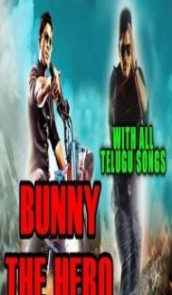 Bunny The Hero (2015) South Indian Hindi Dubbed Movie Full Movie