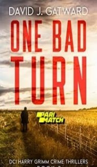 One Bad Turn (2021) Hindi Dubbed Full Movie