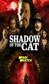 La Sombra Del Gato (2021) Hindi Dubbed Full Movie