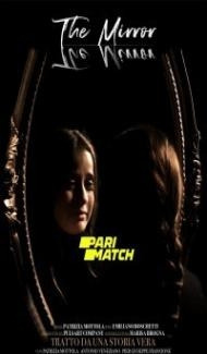 The Mirror (2021) Hindi Dubbed Full Movie
