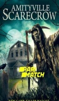 Amityville Scarecrow (2022) Hindi Dubbed Full Movie