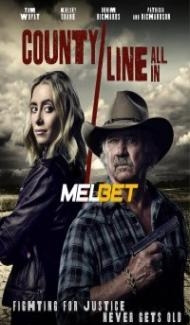 County Line All In (2022) Hindi Dubbed Full Movie