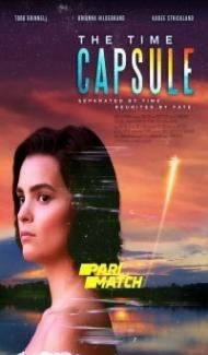 The Time Capsule (2022) Hindi Dubbed Full Movie