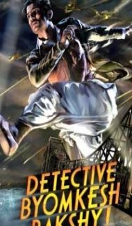 Detective Byomkesh Bakshy (2015) Hindi Movie Full Movie