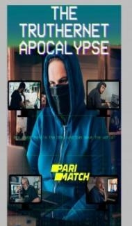 The TrutherNet Apocalypse (2020) Hindi Dubbed Full Movie
