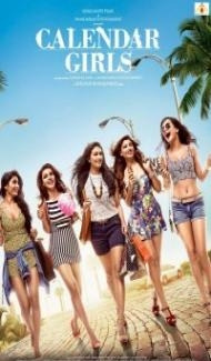 Calendar Girls (2015) Hindi Movie Full Movie