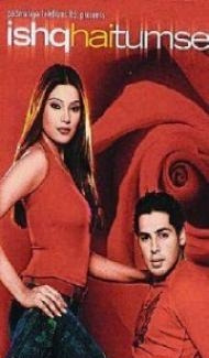 Ishq Hai Tumse (2004) Hindi Movie Full Movie