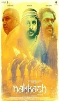 Nakkash (2019) Hindi Movie Full Movie