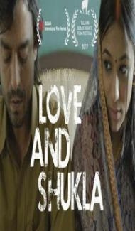 Love and Shukla (2017) Hindi Movie Full Movie