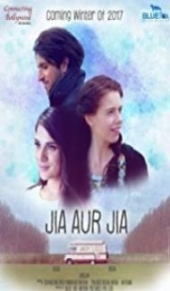 Jia Aur Jia (2017) Hindi Movie Full Movie
