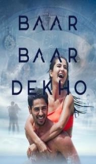 Baar Baar Dekho (2016) Hindi Movie Full Movie