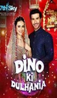 Dino Ki Dulhaniya (2018) Hindi Movie Full Movie