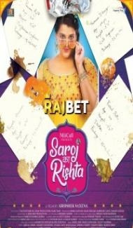 Saroj Ka Rishta (2022) Hindi Movie Full Movie