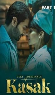 Kasak Part 3 (2020) Web Series Full Movie